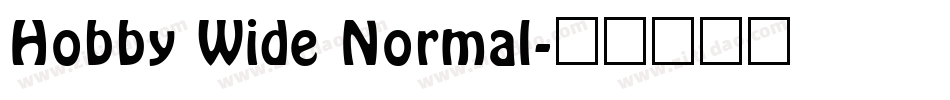 Hobby Wide Normal字体转换